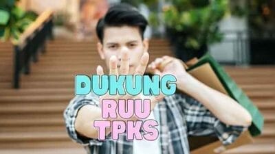Tidak Hanya Perempuan, Lelaki pun Mendukung RUU TPKS