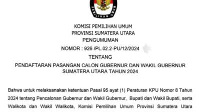 KPU Provinsi Sumatera Utara Umumkan Pendaftaran Pasangan Cagub dan Wagub Tahun 2024
