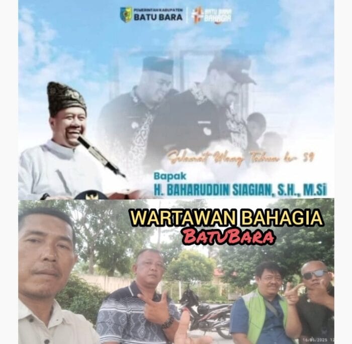 Wartawan Bahagia Batu Bara Ucapkan Selamat Ulang Tahun Ke-59 untuk Bupati Baharuddin Siagian