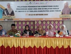 Medco E & P Malaka Dukung Peningkatan Guru PAUD