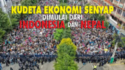 Kudeta Ekonomi Senyap Dimulai Dari Indonesia dan Nepal