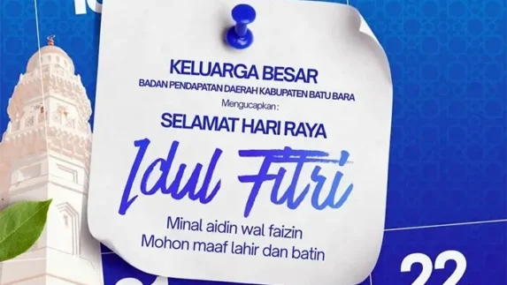 Keluarga Besar Bapenda Kabupaten Batu Bara Ucapkan Selamat Hari Raya Idulfitri 1447 H