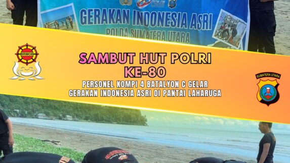 Sambut HUT Polri ke-80, Personel Kompi 4 Batalyon C Gelar Gerakan Indonesia Asri di Pantai Laharuga