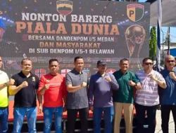Dandenpom I/5 Medan Gelar Nobar Piala Dunia Bersama Masyarakat Belawan